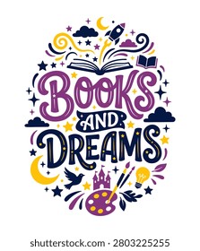Books and dreams typography vector quote for apparel print on demand fashion