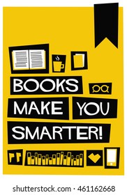 Books Make You Smarter! (Flat Style Vector Illustration Book Quote Poster Design)