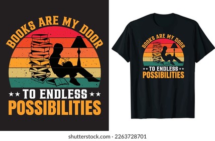 BOOKS ARE MY DOOR TO ENDLESS POSSIBILITIES Vintage T-shirt Design Template.