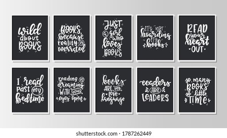 Books and reading lettering set Hand drawn typography poster. Conceptual handwritten phrase T shirt hand lettered calligraphic design. Inspirational vector