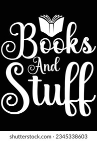 Books and stuff vector art design, eps file. design file for t-shirt. SVG, EPS cuttable design file