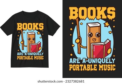 Books are a uniquely portable music t shirt design illustration . Book t shirt design . Reading t shirt design . Reader shirt . Book lover gift shirts . Reader t-shirt design . Reading quote t-shirt