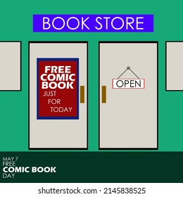 A Bookstore That Sells Comic Books Advertises Its Free Comic Books On A Store Door With Bold Texts, Free Comic Book Day May 7