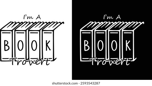 I'm a booktrovert book lover graphic design