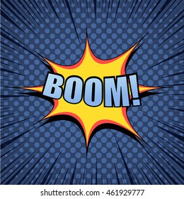 Boom comic cartoon wording. Pop-art style. Vector illustration with blot, halftone background and rays. Explosion template