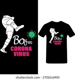 Boom Corona Virus-Corona Virus T-shirt Vector.