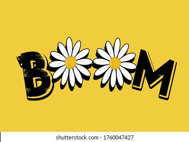 boom daisy flower hand drawn vector  daisy hand drawndaisy flower vector design t shirt stationary fashion design pattern coral motivational inspirational optimist