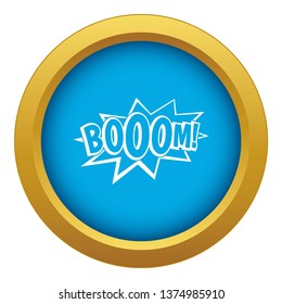 Boom, explosion bubble icon blue vector isolated on white background for any design