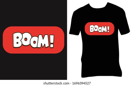 boom fun style tshirt design vector 