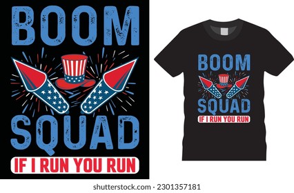 Boom Squad fireworks Funny 4th Of July typography t-Shirt design vector. The Best T-Shirt Design In Independence Day. Happy 4th July, American shirts designs ready for print, Posters, card, pod