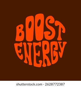 Boost energy retro groovy font design with psychedelic inspired style