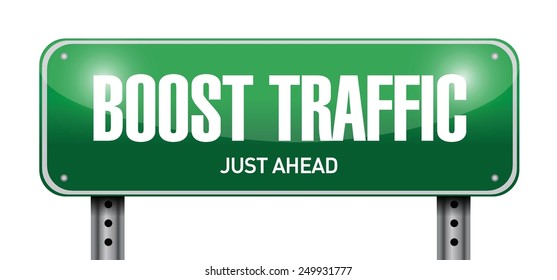 boost traffic road sign illustration design over a white background