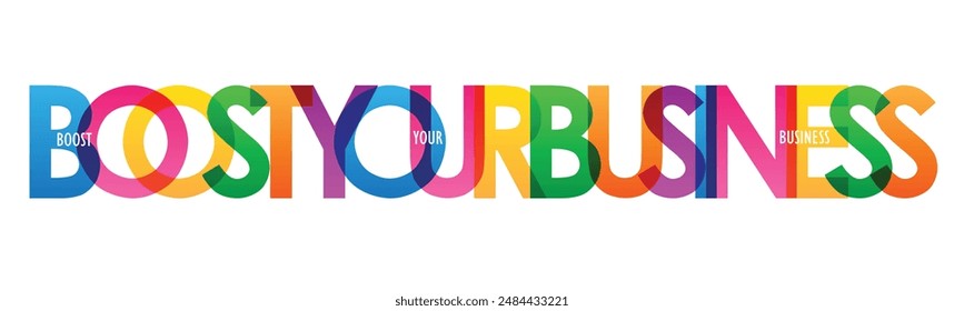 BOOST YOUR BUSINESS colorful vector typography banner