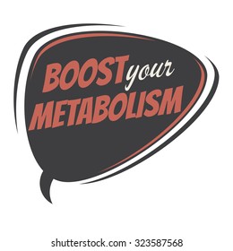 boost your metabolism retro speech bubble