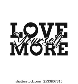 Boost Your Well-Being: Love Yourself More Graphic Design