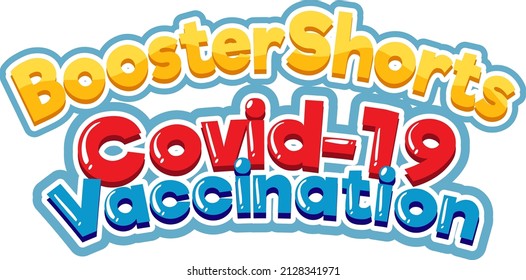 Booster shorts covid 19 vaccine logo illustration