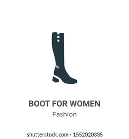 Boot for women vector icon on white background. Flat vector boot for women icon symbol sign from modern fashion collection for mobile concept and web apps design.