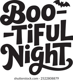 Boo-tiful night typography design vector style white background