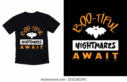 "Boo-Tiful Nightmares Await Halloween t-shirt design" .