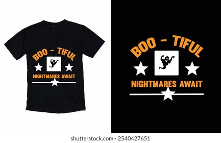 Boo-Tiful Nightmares Await Halloween t-shirt design.