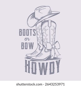 Boots or bow howdy. Cowboy western and wild west theme. Hand drawn vector illustration. Vintage Western vector graphic with cowboy boots, a hat, and rustic typography reading "Howdy" and "Wild West