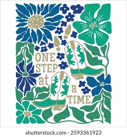 Сowboy boots and floral vector background for text.  Сountry vector illustration with motivational "one step at a time" design