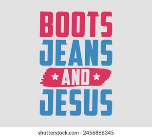 Boots Jeans And Jesus Christian Eps File