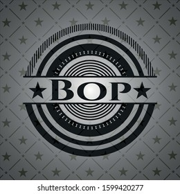 Bop realistic dark emblem. Vector Illustration. Detailed.