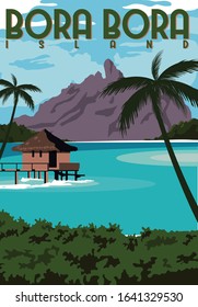 Bora Bora Island Vector Illustration Background. Travel to Bora Bora Island Part of Island in French Polynesia. Flat Cartoon Vector Illustration in Colored Style.