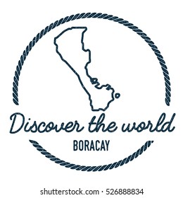 Boracay Map Outline. Vintage Discover the World Rubber Stamp with Boracay Map. Hipster Style Nautical Rubber Stamp, with Round Rope Border. Boracay Map Vector Illustration.