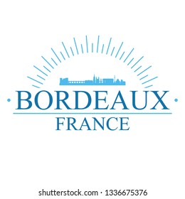 Bordeaux France. Banner Design. City Skyline. Silhouette Vector. Famous Monuments.