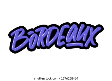 Bordeaux, France city hand drawn modern brush lettering. Vector illustration logo text for webpage, print and advertising