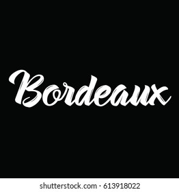 bordeaux, text design. Vector calligraphy. Typography poster. Usable as background.
