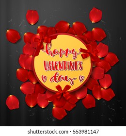 border Card design with red rose petals . Hand drawn calligraphy lettering Happy Valentine's Day  