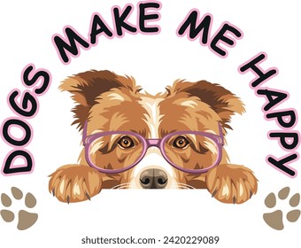 Border Collie dog make me happy. Cute design isolated on white. Vector
