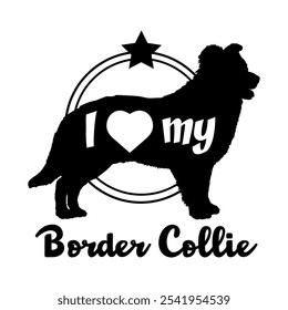 Border Collie Hund Silhouette, ich liebe meinen Hund, Hund, Hunderassen, Logo, Vektor, Silhouette, Tier, Illustration, Symbol, Zeichen, schwarz, Haustier,