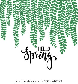 border frame branch leaves. Hello spring. Hand drawn calligraphy and brush pen lettering. design for holiday greeting card and invitation of seasonal spring holiday.