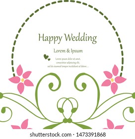 Border of frame, cute pink flower frame, design lettering of happy wedding. Vector