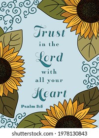 A Border of Yellow Sunflowers with a Bible Verse to Trust in the Lord with all your Heart