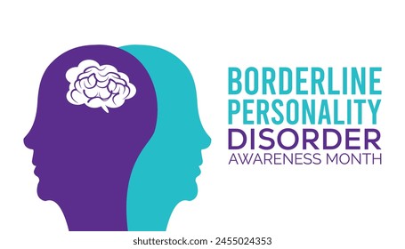 Borderline Personality Disorder Awareness Month observed every year in May. Template for background, banner, card, poster with text inscription.