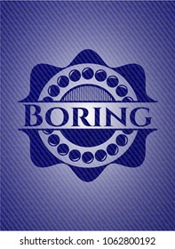Boring badge with jean texture
