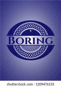 Boring emblem with denim high quality background
