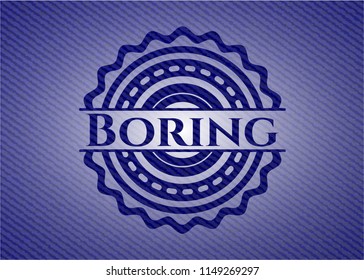 Boring emblem with jean background