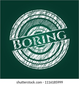 Boring on chalkboard