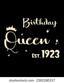 Born 1923 Birthday Queen Years Old Retro Vintage Birthday Ideas Limited Edition