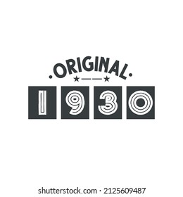 Born in 1930 Vintage Retro Birthday, Original 1930
