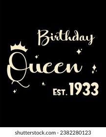 Born 1933 Birthday Queen Years Old Retro Vintage Birthday Ideas Limited Edition