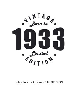 Born in 1933, Vintage 1933 Birthday Celebration
