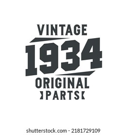 Born in 1934 Vintage Retro Birthday, Vintage 1934 Original Parts