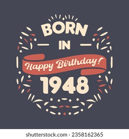 Born in 1948, Happy Birthday typography